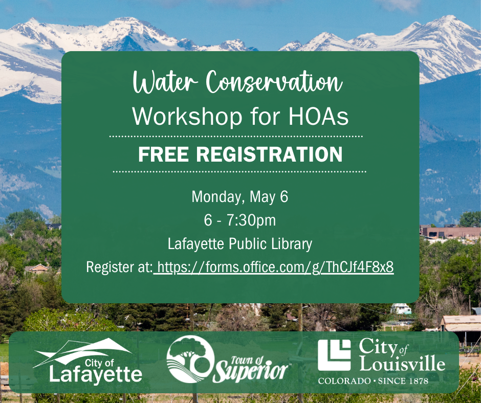 Water Conservation Workshop for HOAs, Free Registration, Monday May 6 6-7:30 PM, Lafayette Public Library